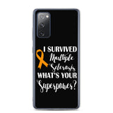 Multiple Sclerosis Awareness I Survived, What's Your Superpower? Samsung Phone Case