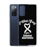 Diabetes Awareness I Wear Gray Samsung Phone Case - The Awareness Store