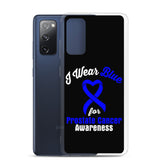 Prostate Cancer Awareness I Wear Blue Samsung Phone Case