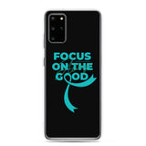 Anxiety Awareness Always Focus on the Good Samsung Phone Case - The Awareness Store