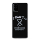 Brain Cancer Awareness I Wear Gray Samsung Phone Case