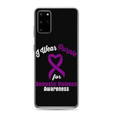 Domestic Violence Awareness I Wear Purple Samsung Phone Case