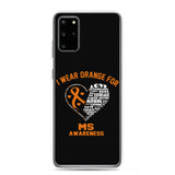 Multiple Sclerosis Awareness I Wear Orange Samsung Phone Case - The Awareness Store