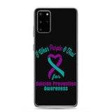 Suicide Awareness I Wear Purple & Teal Samsung Phone Case