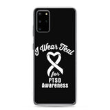 PTSD Awareness I Wear Teal Samsung Phone Case