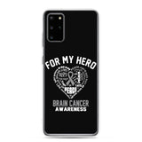 Brain Cancer Awareness For My Hero Samsung Phone Case