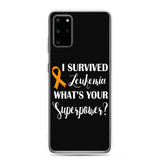 Leukemia Awareness I Survived, What's Your Superpower? Samsung Phone Case