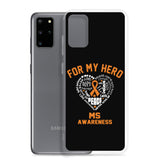 Multiple Sclerosis Awareness For My Hero Samsung Phone Case - The Awareness Store