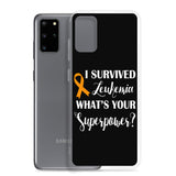 Leukemia Awareness I Survived, What's Your Superpower? Samsung Phone Case