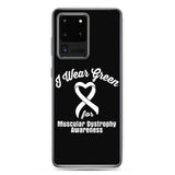 Muscular Dystrophy Awareness I Wear Green Samsung Phone Case - The Awareness Store