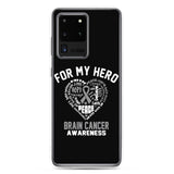 Brain Cancer Awareness For My Hero Samsung Phone Case