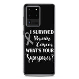 Brain Cancer Awareness I Survived, What's Your Superpower? Samsung Phone Case