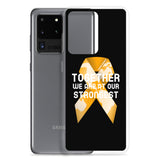 Leukemia Awareness Together We Are at Our Strongest Samsung Phone Case