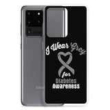 Diabetes Awareness I Wear Grey Samsung Phone Case