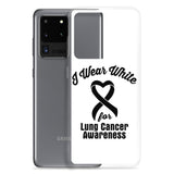 Lung Cancer Awareness I Wear White Samsung Phone Case