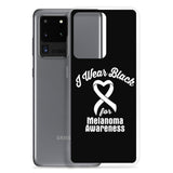 Melanoma Awareness I Wear Black Samsung Phone Case - The Awareness Store