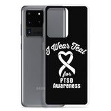 PTSD Awareness I Wear Teal Samsung Phone Case