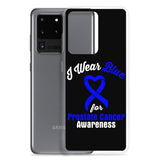 Prostate Cancer Awareness I Wear Blue Samsung Phone Case