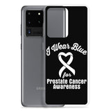 Prostate Cancer Awareness I Wear Blue Samsung Phone Case