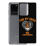 Multiple Sclerosis Awareness For My Hero Samsung Phone Case - The Awareness Store