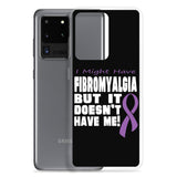 Fibromyalgia Awareness I Might Have Samsung Phone Case - The Awareness Store