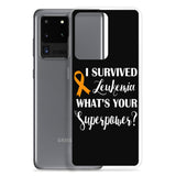 Leukemia Awareness I Survived, What's Your Superpower? Samsung Phone Case