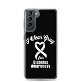 Diabetes Awareness I Wear Gray Samsung Phone Case - The Awareness Store