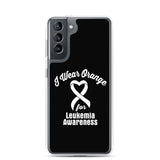 Leukemia Awareness I Wear Orange Samsung Phone Case