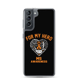 Multiple Sclerosis Awareness For My Hero Samsung Phone Case - The Awareness Store