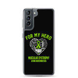 Muscular Dystrophy Awareness For My Hero Samsung Phone Case - The Awareness Store