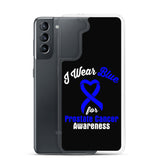 Prostate Cancer Awareness I Wear Blue Samsung Phone Case