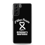 Alzheimer's Awareness I Wear Purple Samsung Phone Case