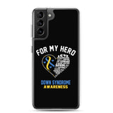 Down Syndrome Awareness For My Hero Samsung Phone Case