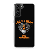 Multiple Sclerosis Awareness For My Hero Samsung Phone Case - The Awareness Store
