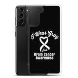 Brain Cancer Awareness I Wear Gray Samsung Phone Case