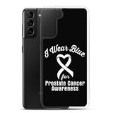 Prostate Cancer Awareness I Wear Blue Samsung Phone Case