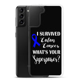 Colon Cancer Awareness I Survived, What's Your Superpower? Samsung Phone Case
