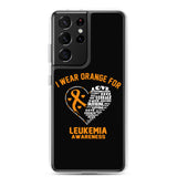 Leukemia Awareness I Wear Orange Samsung Phone Case