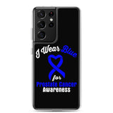 Prostate Cancer Awareness I Wear Blue Samsung Phone Case