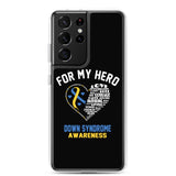 Down Syndrome Awareness For My Hero Samsung Phone Case