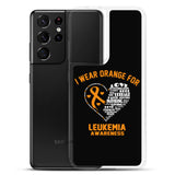 Leukemia Awareness I Wear Orange Samsung Phone Case