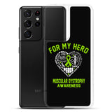 Muscular Dystrophy Awareness For My Hero Samsung Phone Case - The Awareness Store
