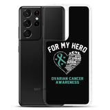 Ovarian Cancer Awareness For My Hero Samsung Phone Case - The Awareness Store