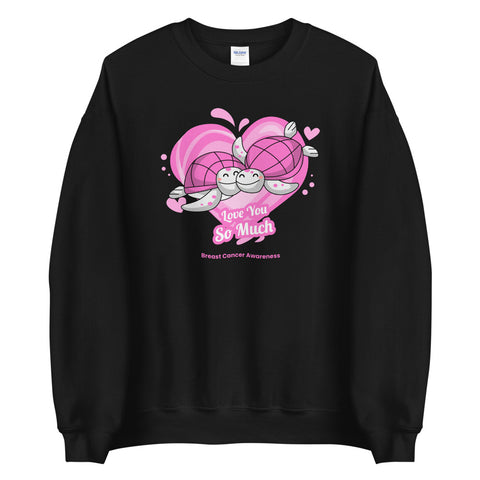 Breast Cancer Awareness I Love You so Much Sweater - The Awareness Store
