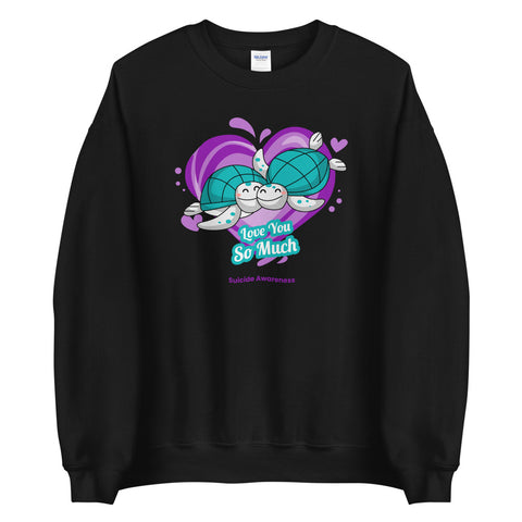Suicide Awareness I Love You so Much Sweater - The Awareness Store