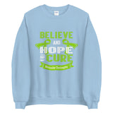 Muscular Dystrophy Awareness Believe & Hope for a Cure Sweater