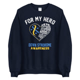 Down Syndrome Awareness For My Hero Sweater