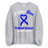 Prostate Cancer Awareness I Wear Blue Sweater