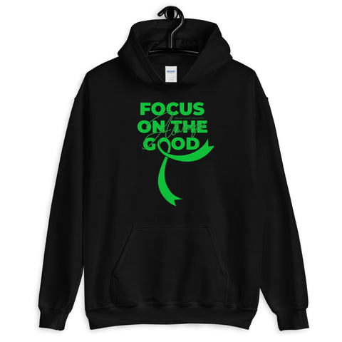 Mental Health Awareness Always Focus on the Good Hoodie - The Awareness Store