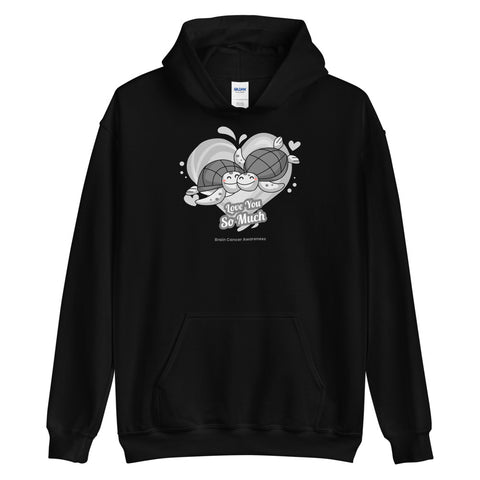 Brain Cancer Awareness I Love You so Much Hoodie - The Awareness Store